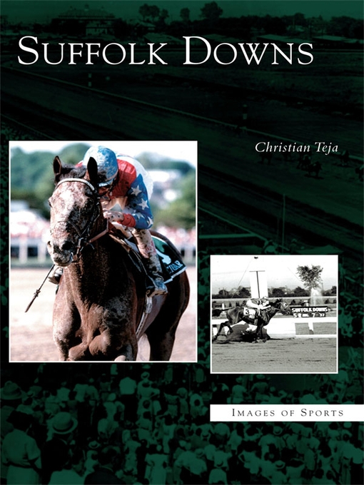 Title details for Suffolk Downs by Christian Teja - Available